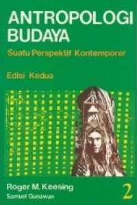 Image of Antropologi Budaya Suatu Perspektif Kontemporer Edisi Kedua