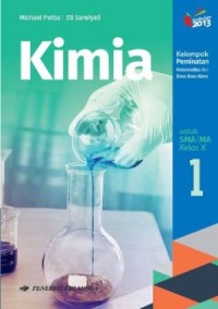 Image of Kimia Kelompok Peminatan Untuk SMA/MA kelas X